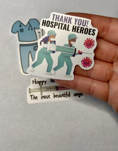 Hospital heroes