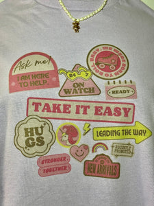 Take it easy tshirt